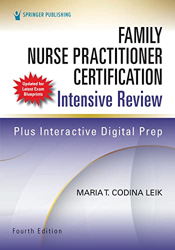 Family Nurse Practitioner Certification Intensive Review, Fourth Edition
