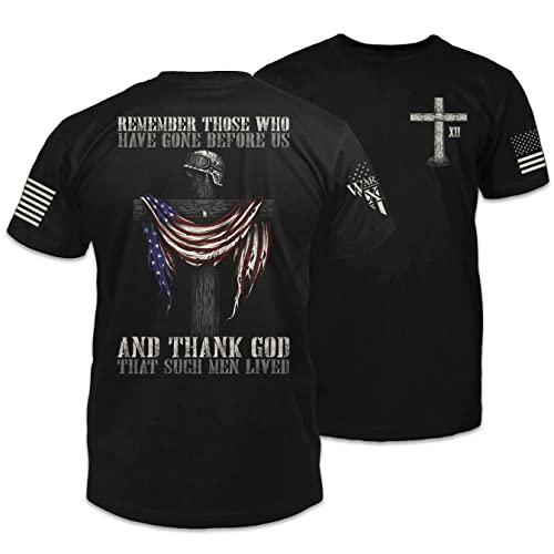 Remember Those Before Us T-Shirt Patriotic Tribute Tee | American Pride Veteran Support Shirt | 100% Cotton Military Apparel | Black, X-Large