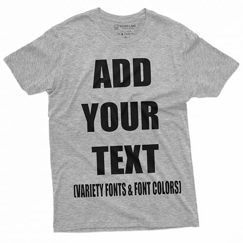 Add Your Text Custom T-Shirt Men's Customizable Tee Personlized Tshirt (Large Grey)
