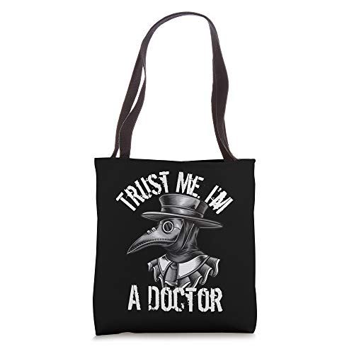 Plague Doctor Trust Me I'm a Doctor Gothic Medieval Medicine Tote Bag