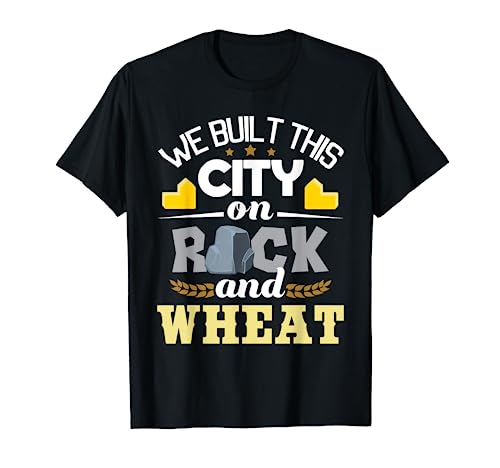 We Built This City On Rock And Wheat - Tabletop Board Gaming T-Shirt