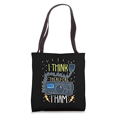 Ham Radio Quote Gift I Think Therefore I Ham Tote Bag