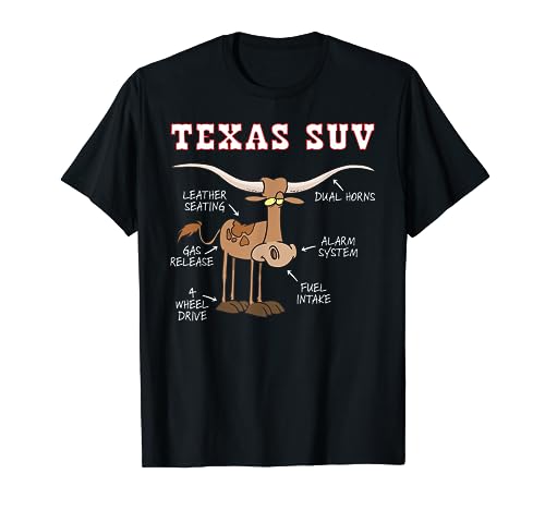 Texas TX SUV Funny Joke Longhorn Cattle Cow T-Shirt