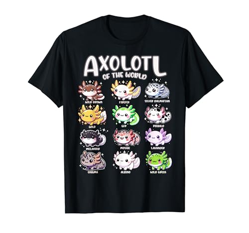 Axolotls Of The World Kawaii Types Of Axolotl Fish Amphibian T-Shirt