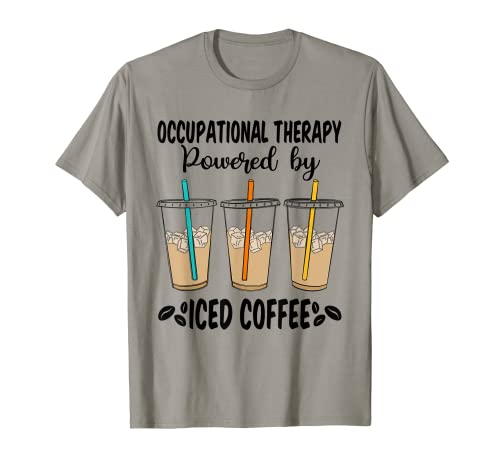 P13o OT Occupational Therapy Powered By Iced Coffee Lover T-Shirt