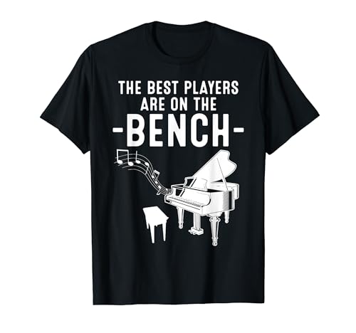Funny Piano Player Gift For Men And Women Cute Bench Pianist T-Shirt