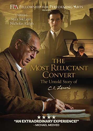 The Most Reluctant Convert: The Untold Story of C.S. Lewis