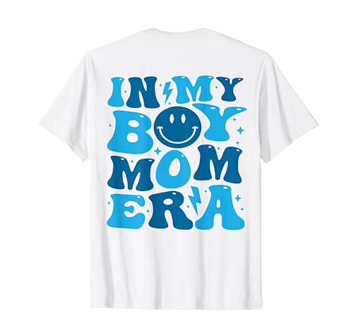 In My Boy Mom Era (on back) T-Shirt