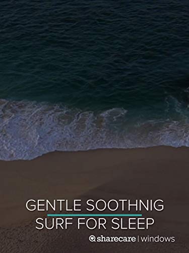 8 Hours of Gentle Soothing Surf for Sleep