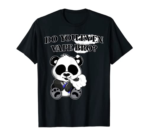 Do You Even Vape Bro? Panda Bear Vaping Hobbyist & Nicotine T-Shirt