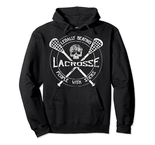 Funny Lacrosse Hoodie - Legally Beating People With Sticks