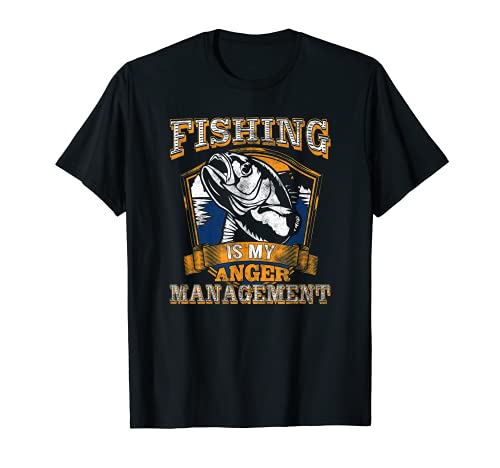 Fishing is my Anger Management Fishermen Tshirt therapy