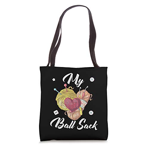My Ball Sack | Funny Knitting Yarn Crochet Supplies Storage Tote Bag