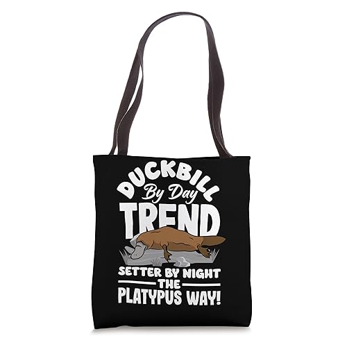 Platypus Duckbilled Platypus The Platypus Way Tote Bag