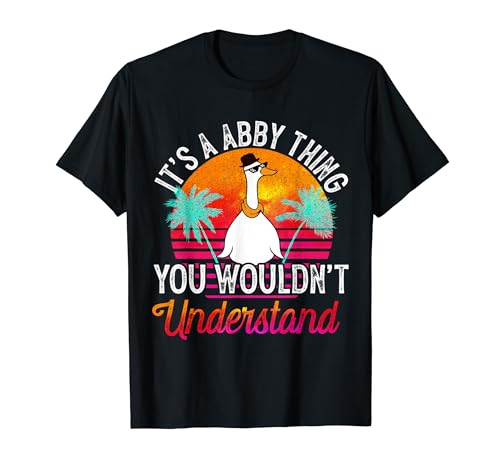 It's A Abby Thing You Wouldn't Understand Funny Abby Name T-Shirt