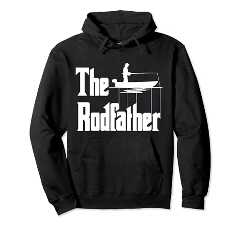 The Rod Father Funny Quote For Fisherman Pullover Hoodie