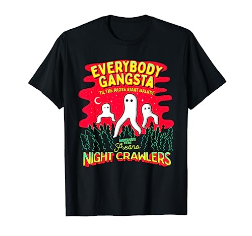 Fresno Nightcrawlers - Everybody Gangsta Funny Meme Cryptid T-Shirt