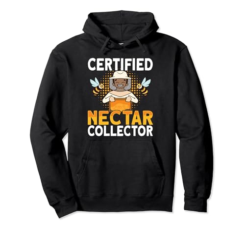 Honey Beekeeping Bee Certified Nectar Collector - Beekeeper Pullover Hoodie