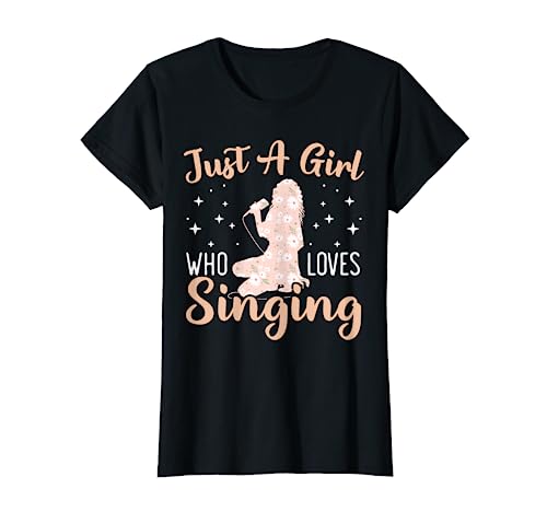 Just A Girl Who Loves To Sing Professional Singer Music T-Shirt