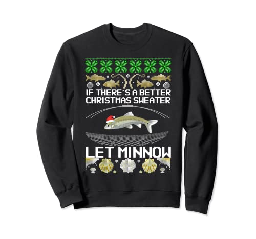 Funny Christmas Minnow Bait Fish Trap Angler fishing Sweatshirt