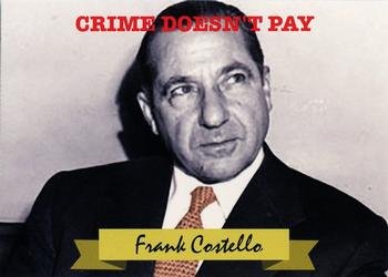 Frank Costello trading card (The Prime Minister) 2016 Historic Mob #8