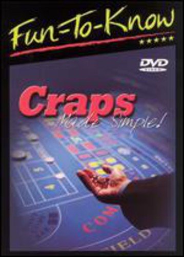 Fun To Know: Craps Made Simple