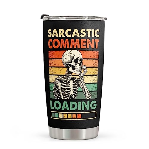 Dzeetee Funny Gifts Sarcastic Comment Loading - Tumbler 20oz - Birthday Christmas Gag Gifts For Men, Women, Dad, Husband, Friend - Funny Coworker Gifts for Women - Present Ideas for Work Bestie, Boss