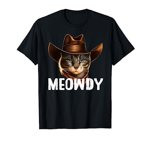Meowdy Cat Cowboy Funny Cat Meme T-Shirt