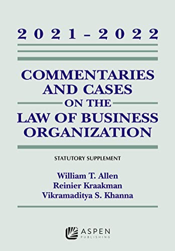 Commentaries and Cases on the Law of Business Organizations: 2021-2022 Statutory Supplement (Supplements)