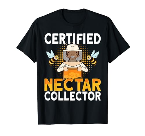 Honey Beekeeping Bee Certified Nectar Collector - Beekeeper T-Shirt