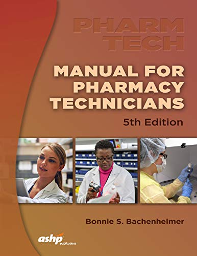 Manual for Pharmacy Technicians, 5th Ed