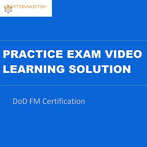 CERTSMASTEr DoD FM Certification Practice Exam Video Learning Solutions