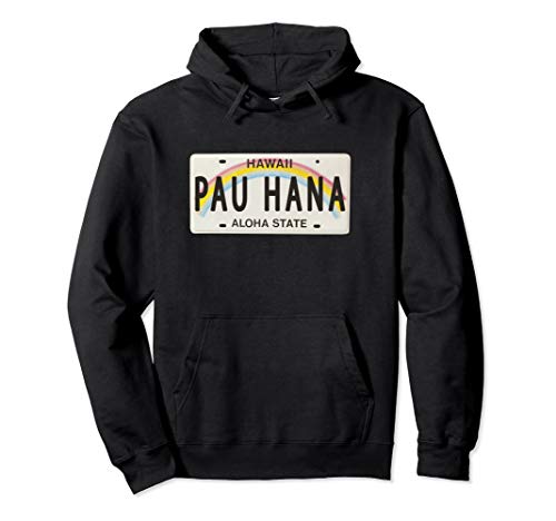 Pau Hana Hawaii License Plate graphic Pullover Hoodie