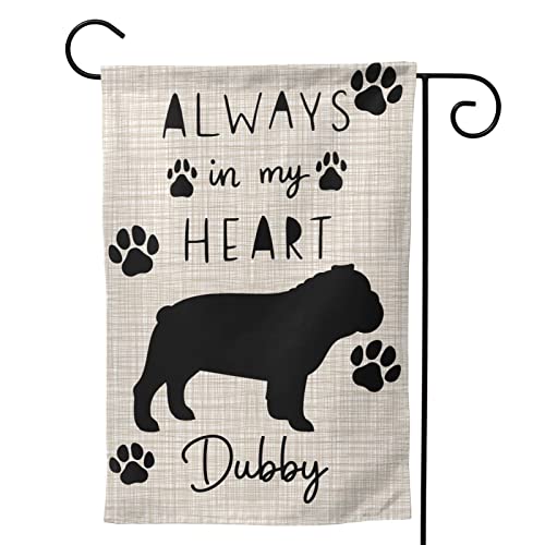 Custom Personalized Always in My Heart Garden Flag 12.5X18' - Double Sided Bulldog Labrador German Shepherd Poodle Bull Terrier Yard Lawn Porch Flag, Outside Flag Outdoor Home Decoration