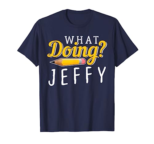 Cool What Doing? Jeffy T-Shirt I Gift Men Women Kids Friends T-Shirt