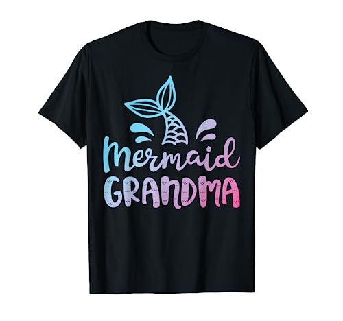 Mermaid Grandma Funny Grandmother Family Matching Birthday T-Shirt