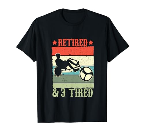 Bicycle Cycling Trike Retired And 3 Tired Recumbent Bike T-Shirt