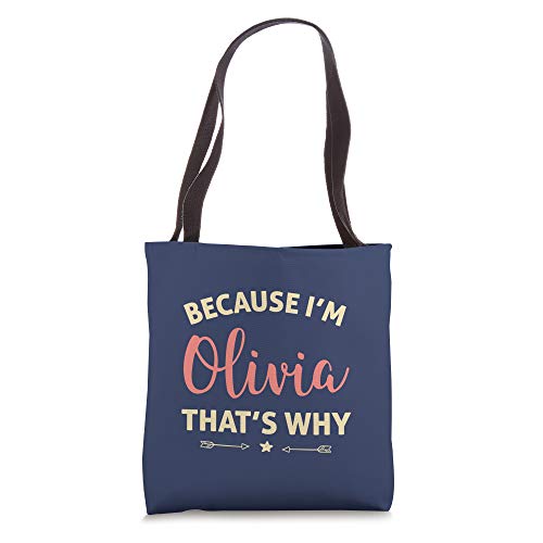 Cute Olivia That's Why Personalized Name Gifts Tote Bag