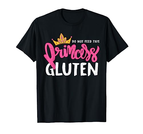 Funny Gluten Intolerant Princess Celiac Disease Gluten Free T-Shirt