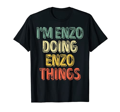 Mens I'm Enzo Doing Enzo Things Shirt Personalized First Name T-Shirt