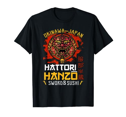 Warrior Warrior Okinawa Japan Hattori Hanzo sword and sushi T-Shirt