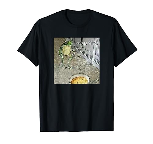 Soup Time Meme Frog Meme T-Shirt