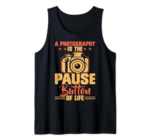 Life Paused Funny Photography Camera Photographer Button Tank Top
