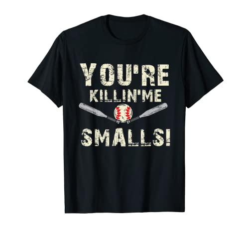 Funny Dad Gift, You're Killing Me Smalls Shirt Dad And Child T-Shirt