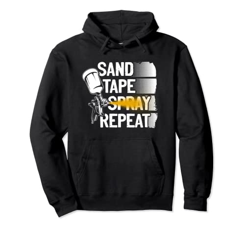 Sand Tape Spray Repeat Automotive Painter Pullover Hoodie