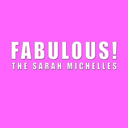 The Sarah Michelle Gellar song [Explicit]