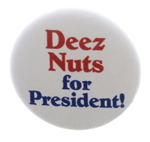 A&T Designs Deez Nuts for President! 2.25' Keychain Funny Humor Vote Campaign