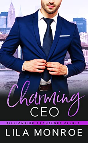 Charming CEO (Billionaire Bachelor Club Book 5)