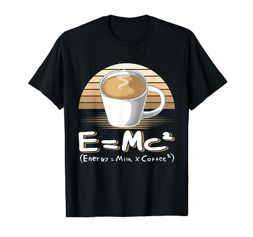 Funny Science Tshirt E=MC2 Coffee Energy Milk Coffee Formula T-Shirt