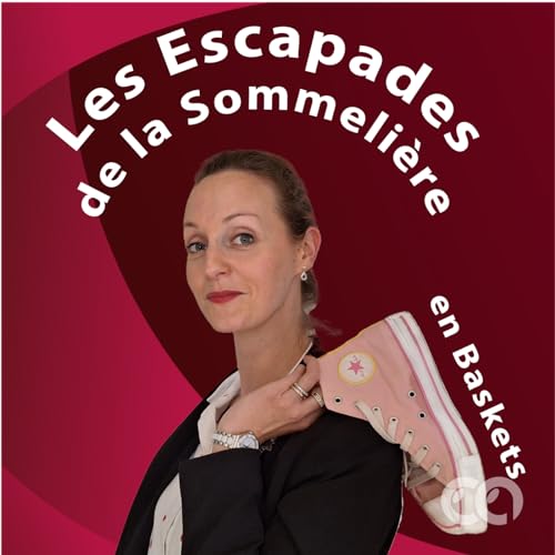 Les escapades de la sommelière en baskets